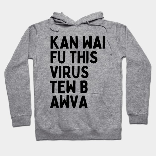 Funny and Hilarious British Slang Can't Wait For This Virus To Be Over Lockdown Humor White Lie Parties Hoodie by Mochabonk